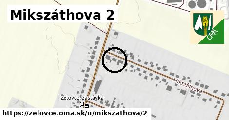 Mikszáthova 2, Želovce