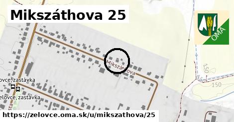 Mikszáthova 25, Želovce