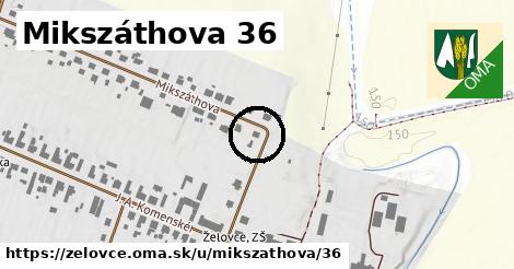 Mikszáthova 36, Želovce
