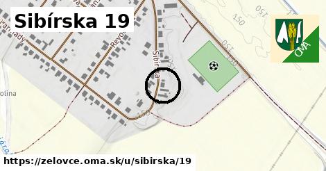 Sibírska 19, Želovce