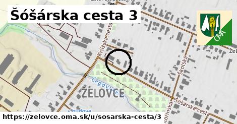 Šóšárska cesta 3, Želovce