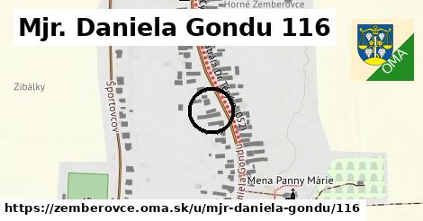 Mjr. Daniela Gondu 116, Žemberovce