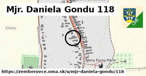 Mjr. Daniela Gondu 118, Žemberovce