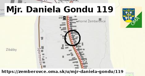 Mjr. Daniela Gondu 119, Žemberovce