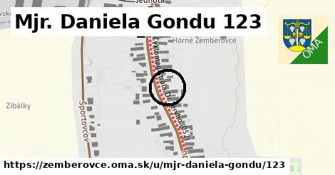 Mjr. Daniela Gondu 123, Žemberovce