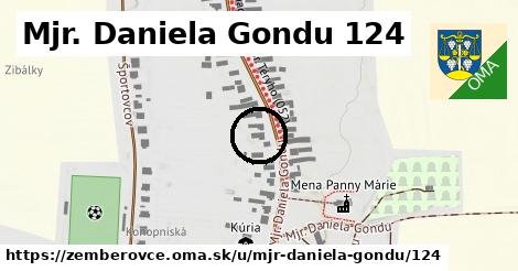 Mjr. Daniela Gondu 124, Žemberovce
