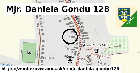Mjr. Daniela Gondu 128, Žemberovce