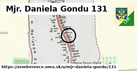 Mjr. Daniela Gondu 131, Žemberovce