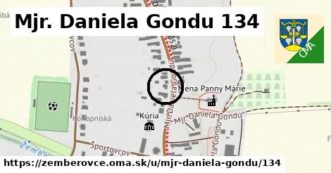 Mjr. Daniela Gondu 134, Žemberovce