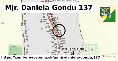 Mjr. Daniela Gondu 137, Žemberovce