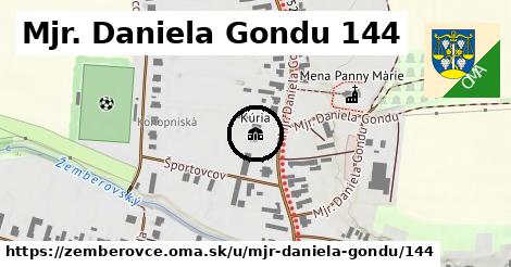 Mjr. Daniela Gondu 144, Žemberovce