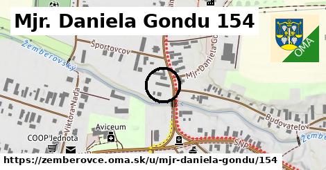 Mjr. Daniela Gondu 154, Žemberovce