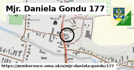 Mjr. Daniela Gondu 177, Žemberovce