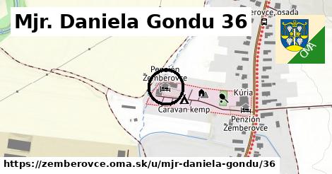 Mjr. Daniela Gondu 36, Žemberovce