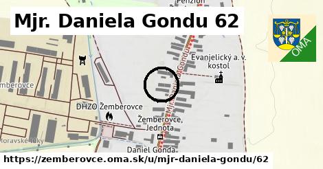 Mjr. Daniela Gondu 62, Žemberovce