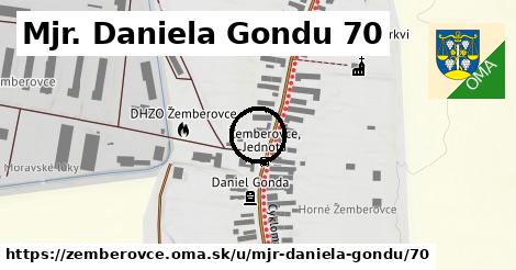 Mjr. Daniela Gondu 70, Žemberovce