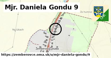 Mjr. Daniela Gondu 9, Žemberovce
