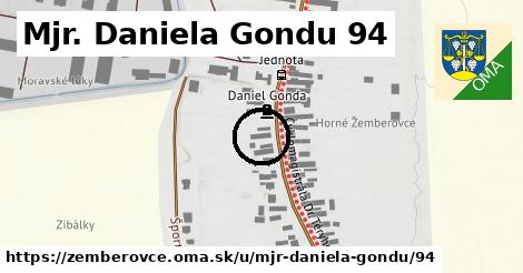 Mjr. Daniela Gondu 94, Žemberovce