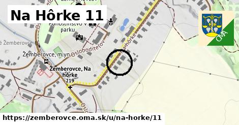 Na Hôrke 11, Žemberovce