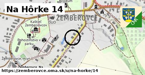 Na Hôrke 14, Žemberovce