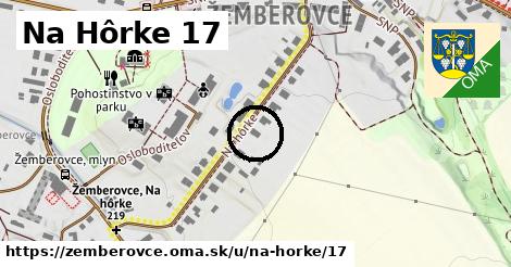 Na Hôrke 17, Žemberovce