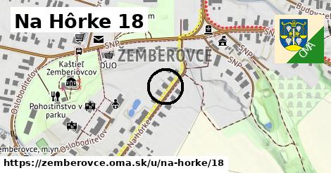 Na Hôrke 18, Žemberovce