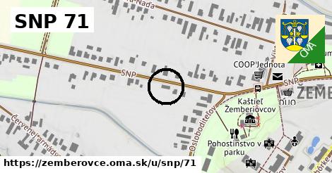 SNP 71, Žemberovce