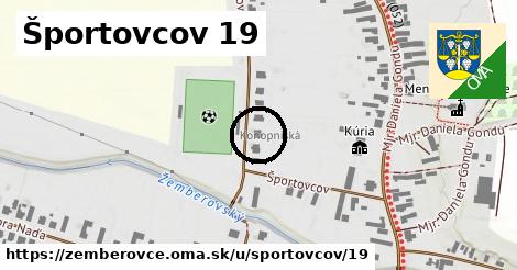 Športovcov 19, Žemberovce