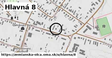 Hlavná 8, Zemianska Olča