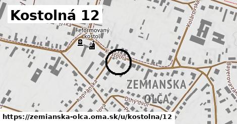 Kostolná 12, Zemianska Olča