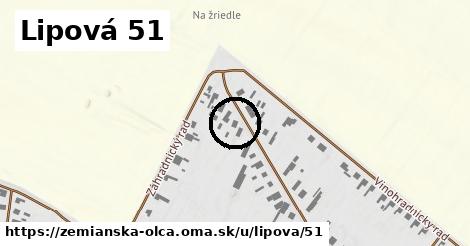 Lipová 51, Zemianska Olča