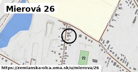 Mierová 26, Zemianska Olča