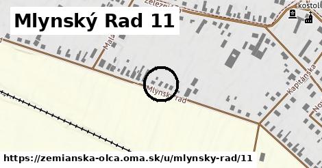 Mlynský Rad 11, Zemianska Olča