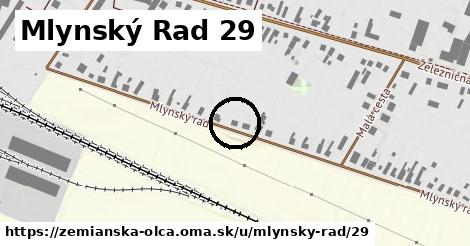 Mlynský Rad 29, Zemianska Olča