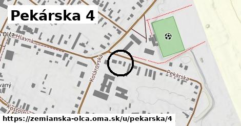 Pekárska 4, Zemianska Olča