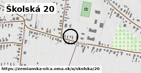 Školská 20, Zemianska Olča