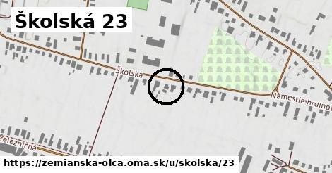 Školská 23, Zemianska Olča