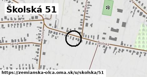 Školská 51, Zemianska Olča