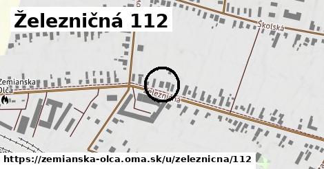 Železničná 112, Zemianska Olča