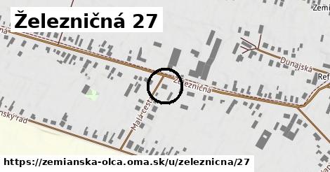 Železničná 27, Zemianska Olča