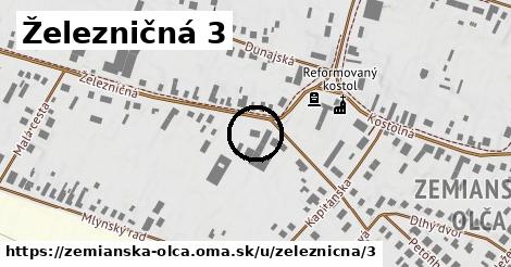 Železničná 3, Zemianska Olča