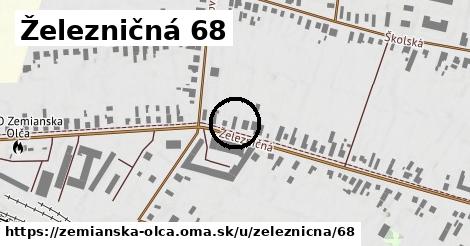 Železničná 68, Zemianska Olča