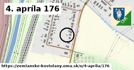 4. apríla 176, Zemianske Kostoľany