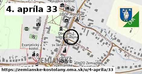 4. apríla 33, Zemianske Kostoľany