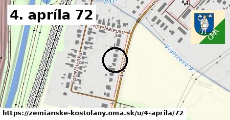 4. apríla 72, Zemianske Kostoľany