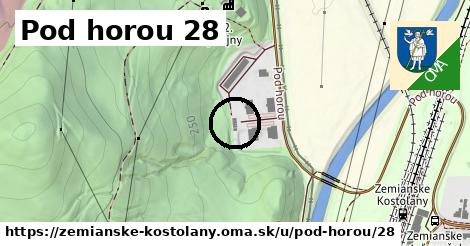 Pod horou 28, Zemianske Kostoľany