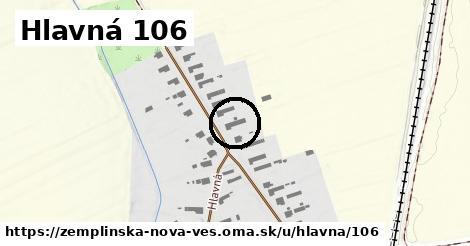 Hlavná 106, Zemplínska Nová Ves