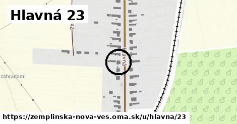 Hlavná 23, Zemplínska Nová Ves