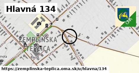 Hlavná 134, Zemplínska Teplica