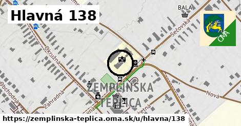 Hlavná 138, Zemplínska Teplica